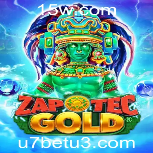 Descubra o Fascinante Mundo de ZapOtecGold com u7bet